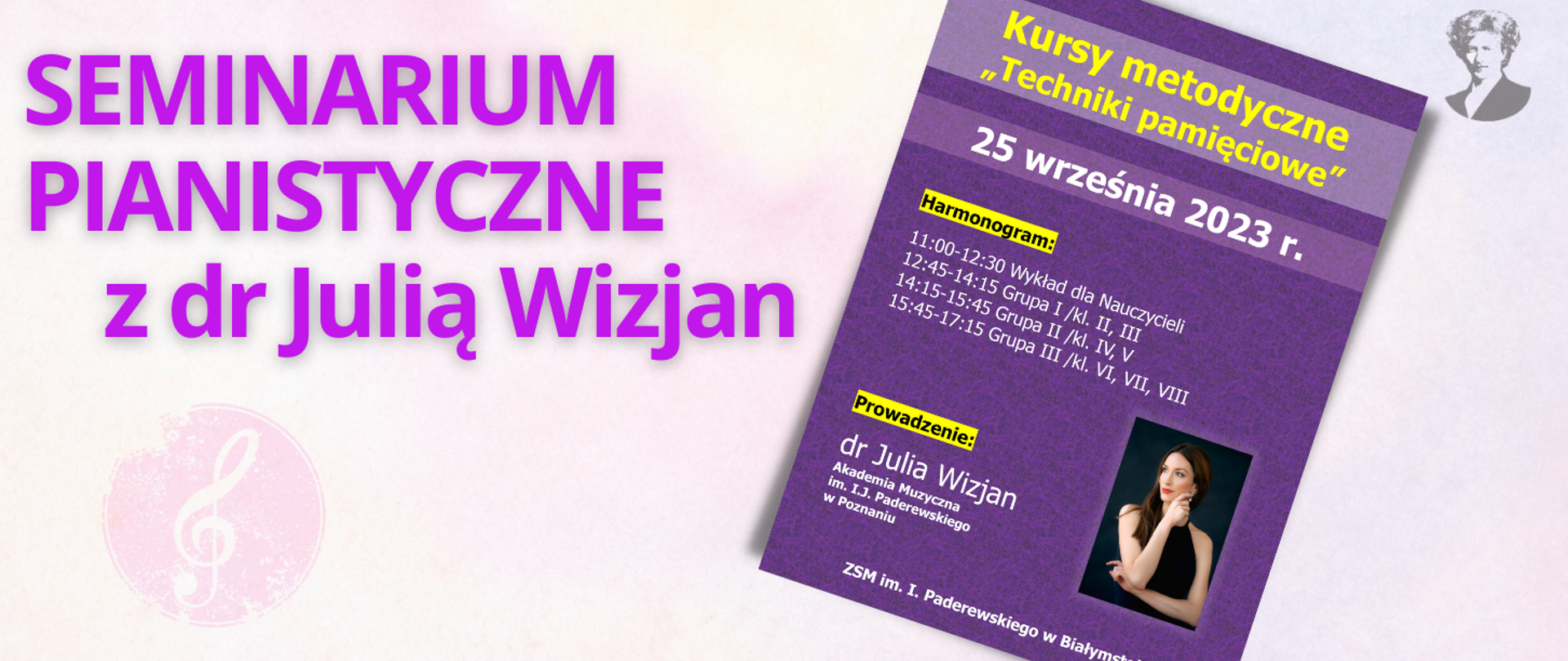 Na jasno-różowym tle fioletowy napis "seminarium pianistyczne". Po prawej stronie miniatura plakatu oraz podobizna Ignacego Paderewskiego.
