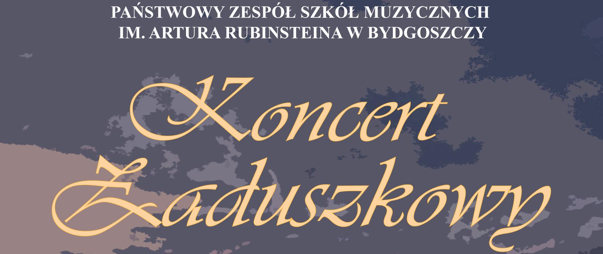 Plakat przedstawiający zachód słońca, w górnej części napis koncert zaduszkowy , poniżej wymienieni są wykonawcy koncertu nauczyciele PZSM w Bydgoszczy, dalej recytatorzy podczas koncertu uczniowie PZSM. Poniżej informacja, ze koncert odbędzie się 3 listopada 2022 roku o godz. 17 w sali kameralanej naszej szkoły