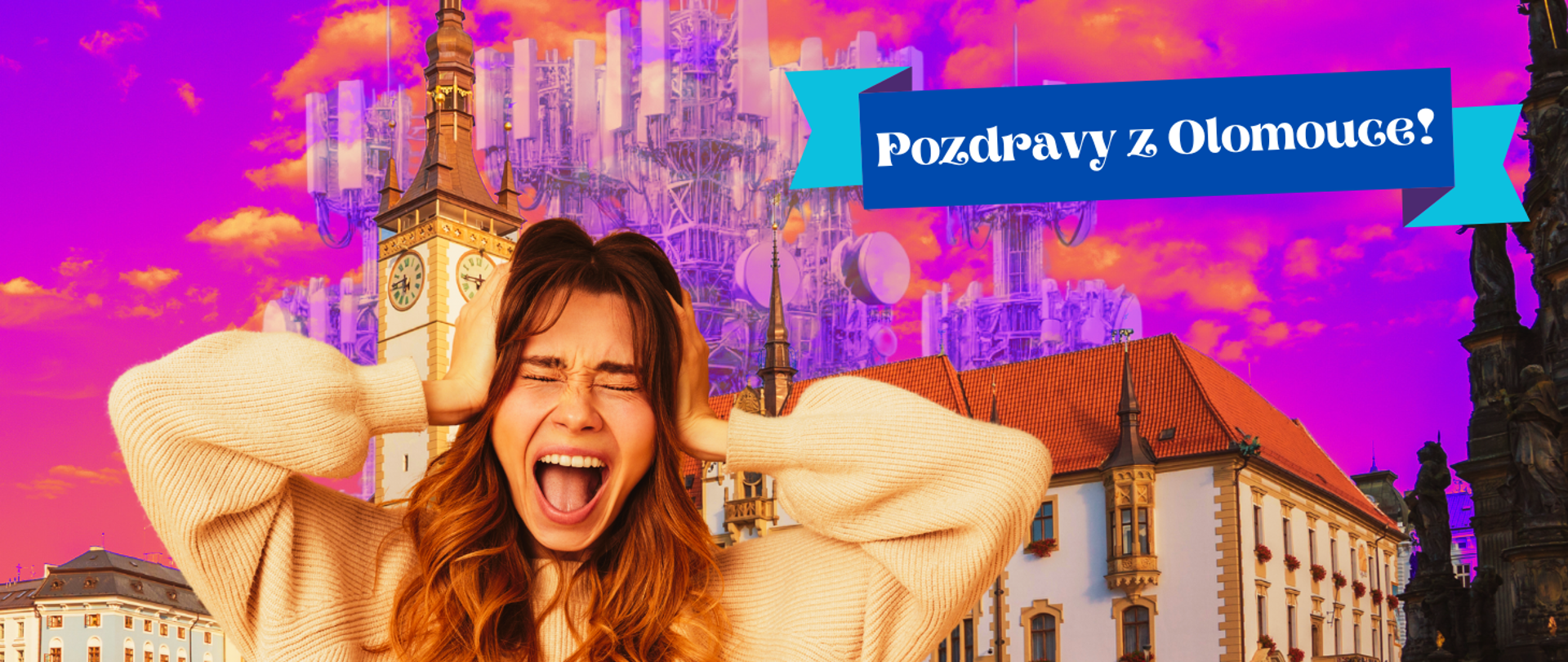 Na pierwszym planie krzycząca z zamkniętymi oczami kobieta trzymająca głowę w dłoniach. Za jej plecami widoczne zabytkowe budynki w czeskim Ołomuńcu. Na tle nieba półprzezroczysty obraz gigantycznych instalacji telefonii komórkowej. W prawym górnym rogu ozdobny napis " Pozdravy z Olomouce".