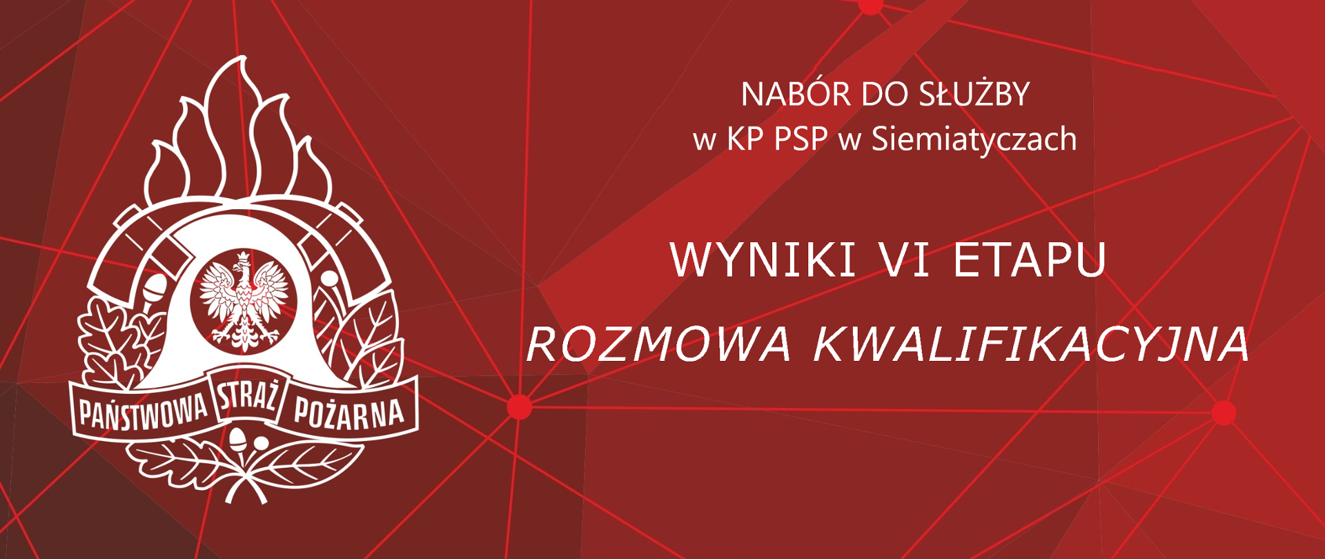 Wyniki VI etapu - rozmowa kwalifikacyjna