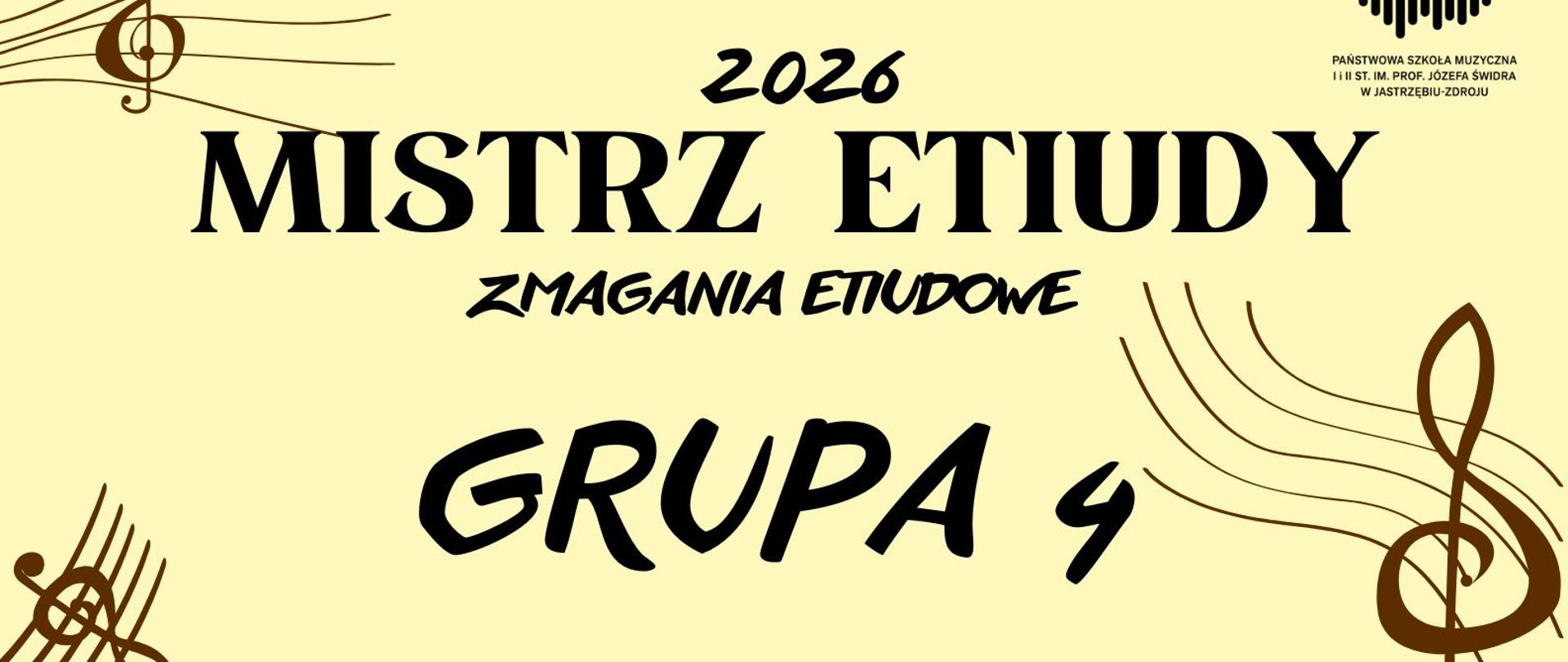 Plakat informacyjny dotyczący zmagań etiudowych "Mistrz etiudy" gr. IV odbywających się w dniu 12.02.2026 o godz. 18.30.