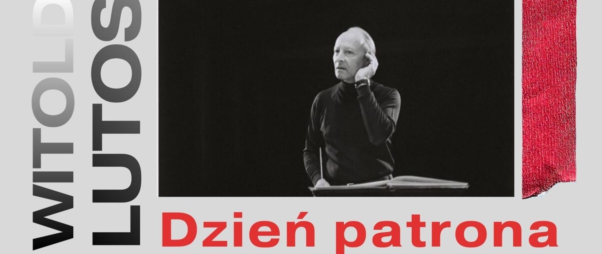 Plakat informujący o Dniu patrona szkoły Witolda Lutosławskiego w dniu 12 marca 2026. Tło plakatu jest szare, a w jego centralnej części znajduje się kolaż trzech czarno-białych zdjęć Witolda Lutosławskiego przy pulpicie dyrygenckim oraz zdjęcie jego portretowe. Zdjęcia okalają cztery listwy teksturowe w kolorze malinowym. Wkoło zdjęć umieszczone są czarno-srebrne oraz malinowe napisy informujące o Dniu patrona Witolda Lutosławskiego oraz widomość o quizie wiedzy "Kontrolowany aleatoryzm wiedzy".