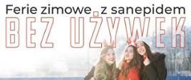 Ferie zimowe bez używek - format panorama