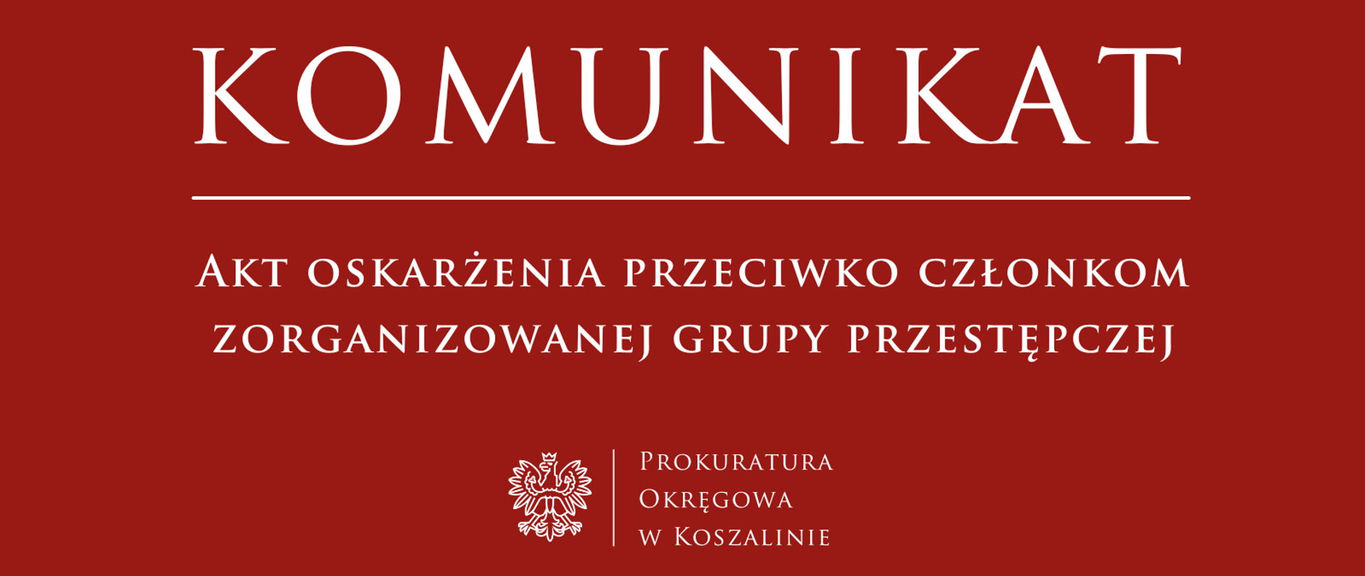 Akt oskarżenia przeciwko członkom zorganizowanej grupy przestępczej