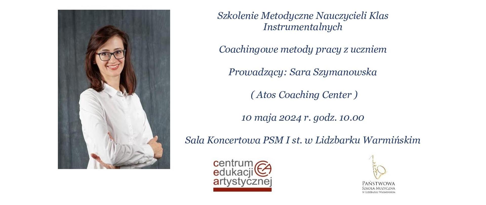 Seminarium metodyczne dla nauczycieli prowadzący Sara Szymanowska, po prawej zdjęcie prowadzącej, po lewej informacja o szkoleniu, poniżej loga CEA i Szkoły