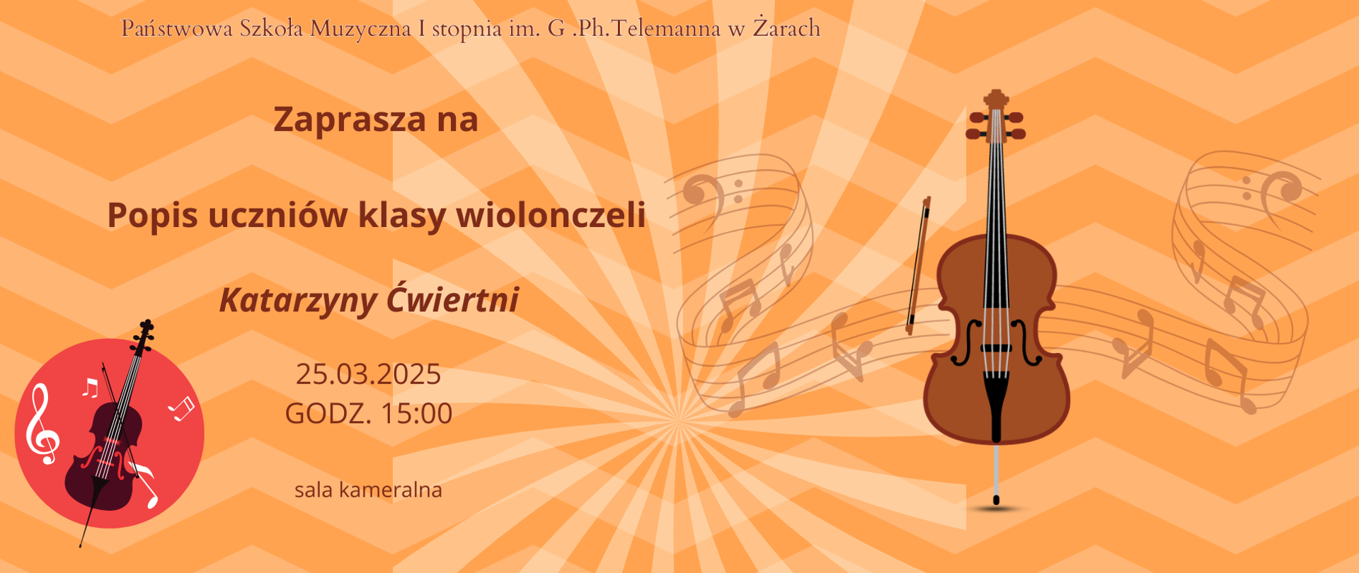 Plakat zapowiada koncert uczniów klasy wiolonczeli prowadzonej przez Katarzynę Ćwiertnię w Państwowej Szkole Muzycznej I stopnia im. Georga Philippa Telemanna w Żarach.
Elementy graficzne i styl
Dominującym kolorem jest pomarańcz, który tworzy dynamiczne tło z efektem promieni i falujących linii.
Po prawej stronie znajduje się wiolonczela z nutami, co wizualnie podkreśla muzyczny charakter wydarzenia.
Po lewej stronie umieszczono ikonę wiolonczeli na czerwonym tle, ozdobioną kluczem wiolinowym i nutami.
Tekst jest napisany w odcieniach brązu, co dobrze kontrastuje z tłem.
Treść plakatu
Zaprasza na Popis uczniów klasy wiolonczeli
Katarzyny Ćwiertni (nazwisko nauczycielki podkreślone kursywą)
Data i godzina: 25.03.2025, godz. 15:00
Miejsce: sala kameralna
Przekaz
Plakat jest nowoczesny, dynamiczny i czytelny, z wyraźnym naciskiem na muzykę i instrument. Kontrastujące kolory, promieniste tło oraz wirujące nuty nadają mu energetyczny i elegancki charakter.
