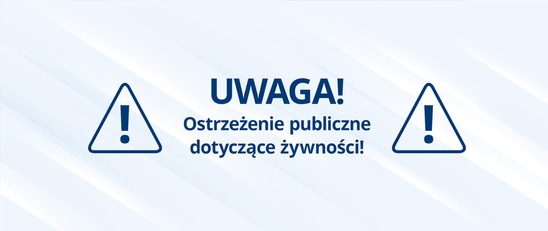 Ostrzeżenie publiczne dotyczące żywności