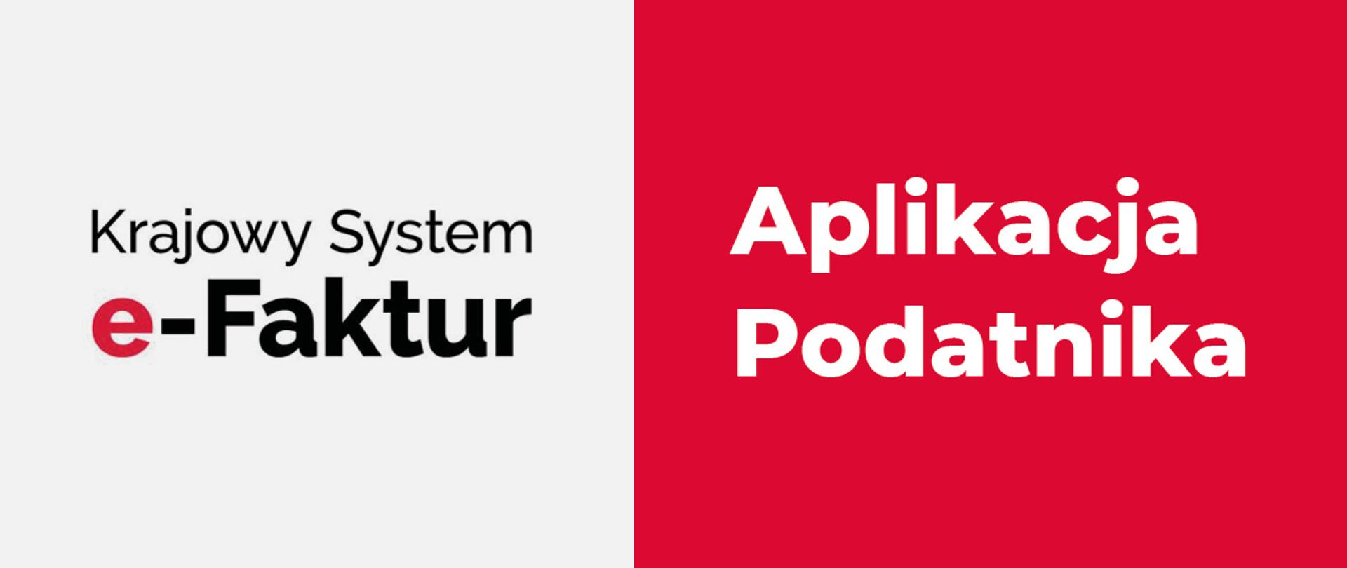 Krajowy System e-Faktur Aplikacja Podatnika