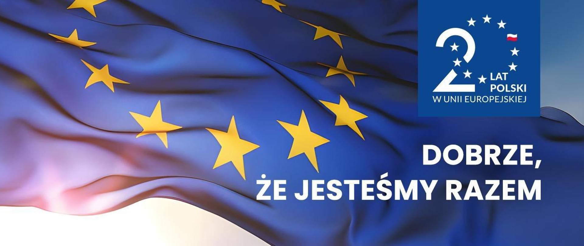 20 lat Polski w Unii Europejskiej