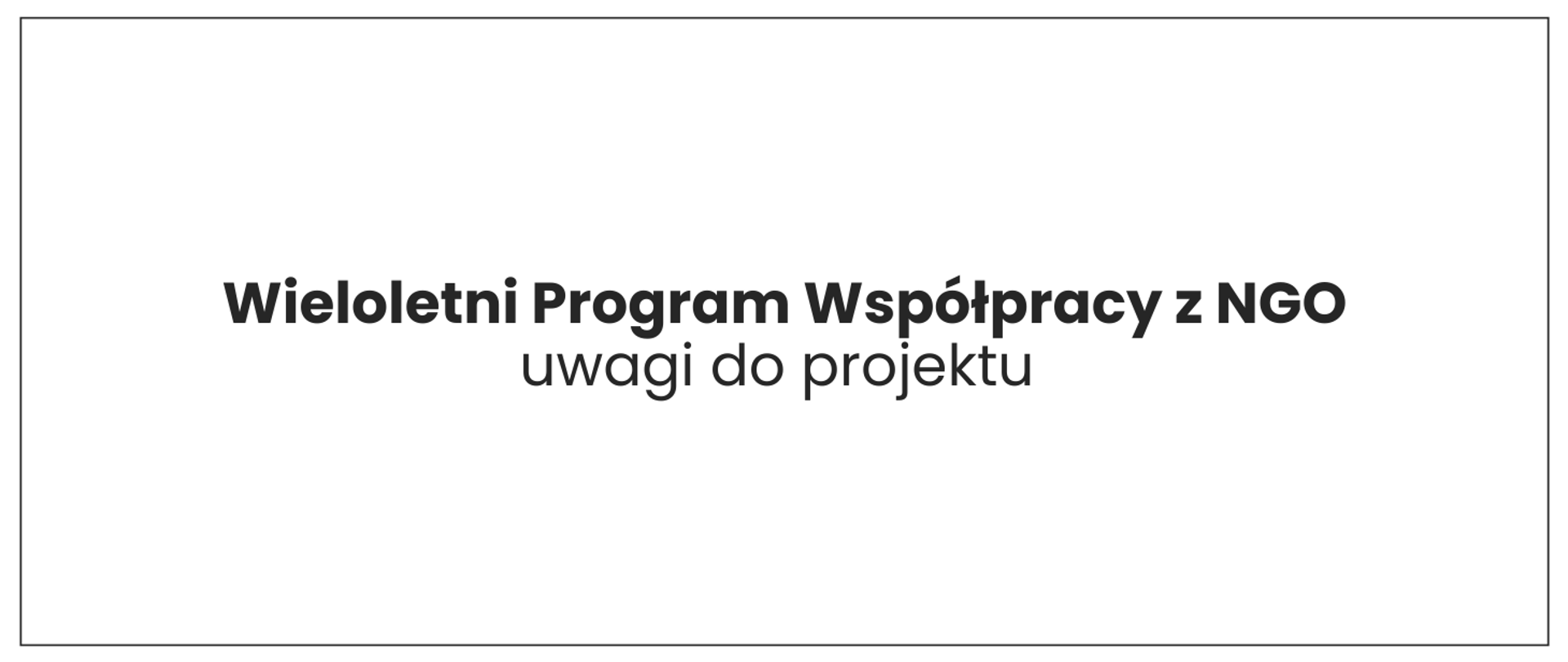 Wieloletni Program Współpracy z NGO