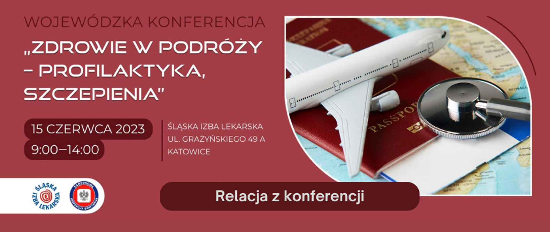 Banner informacyjny dotyczący relacji z Wojewódzkiej Konferencji "Zdrowie w podróży - profilaktyka, szczepienia"