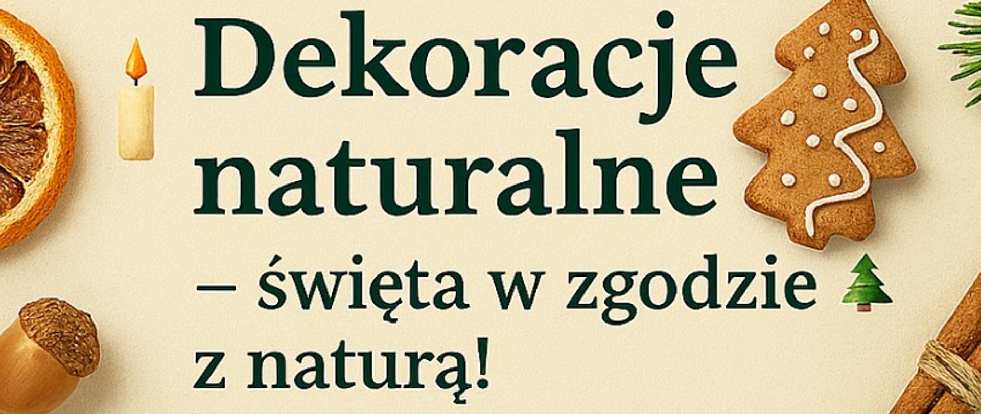 Naturalne dekoracje – święta w zgodzie z naturą