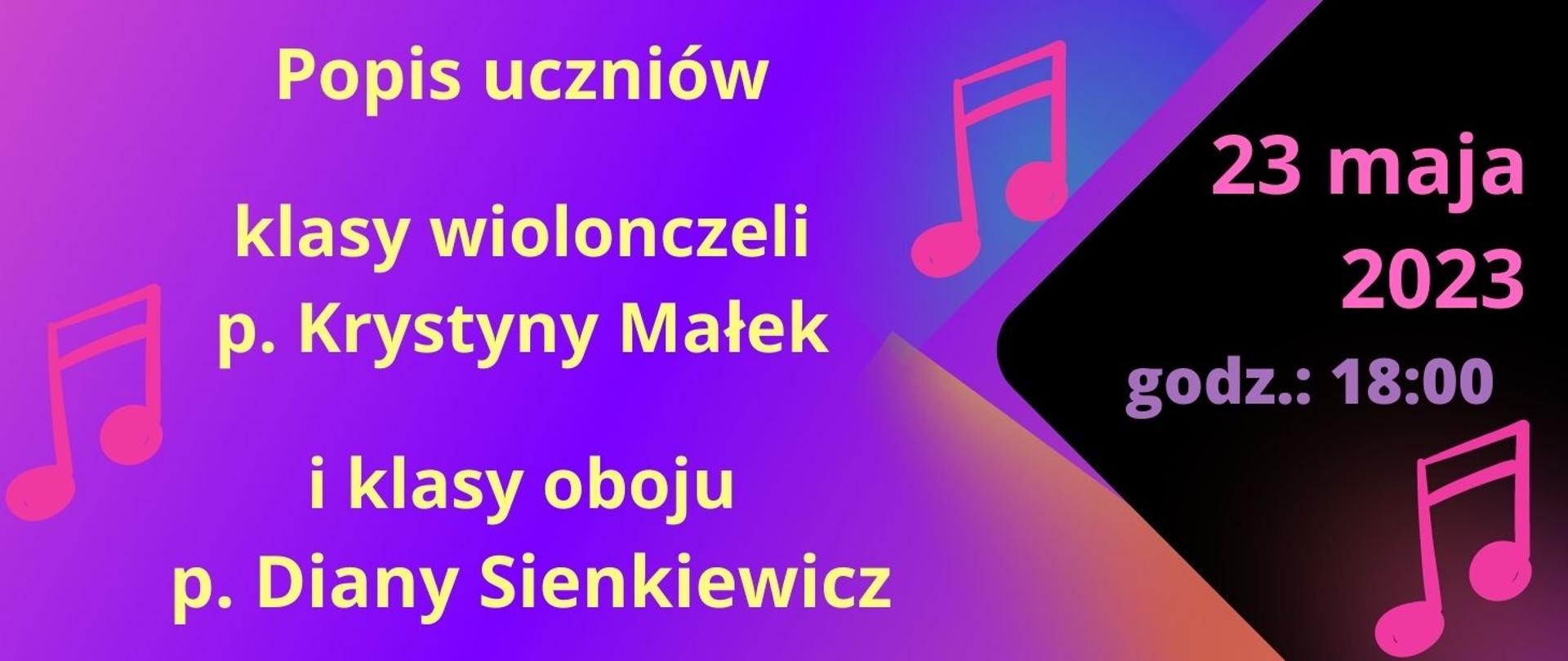 Grafika informująca o popisie uczniów klasy wiolonczeli i oboju. Grafika w odcieniach koloru fioletowego. Z prawej strony ciemny trójkąt z informacją w kolorze różowym i fioletowym o dacie i godzinie wydarzenia : 23 maja godzina 18:00. W tle kolorowe nuty.