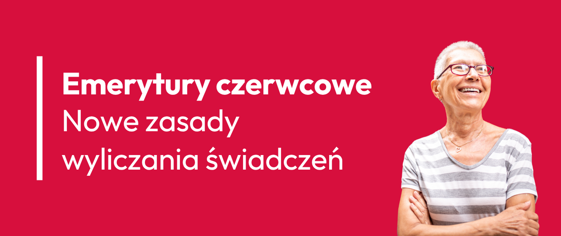 Emerytury czerwcowe - nowe zasady wyliczania świadczeń
