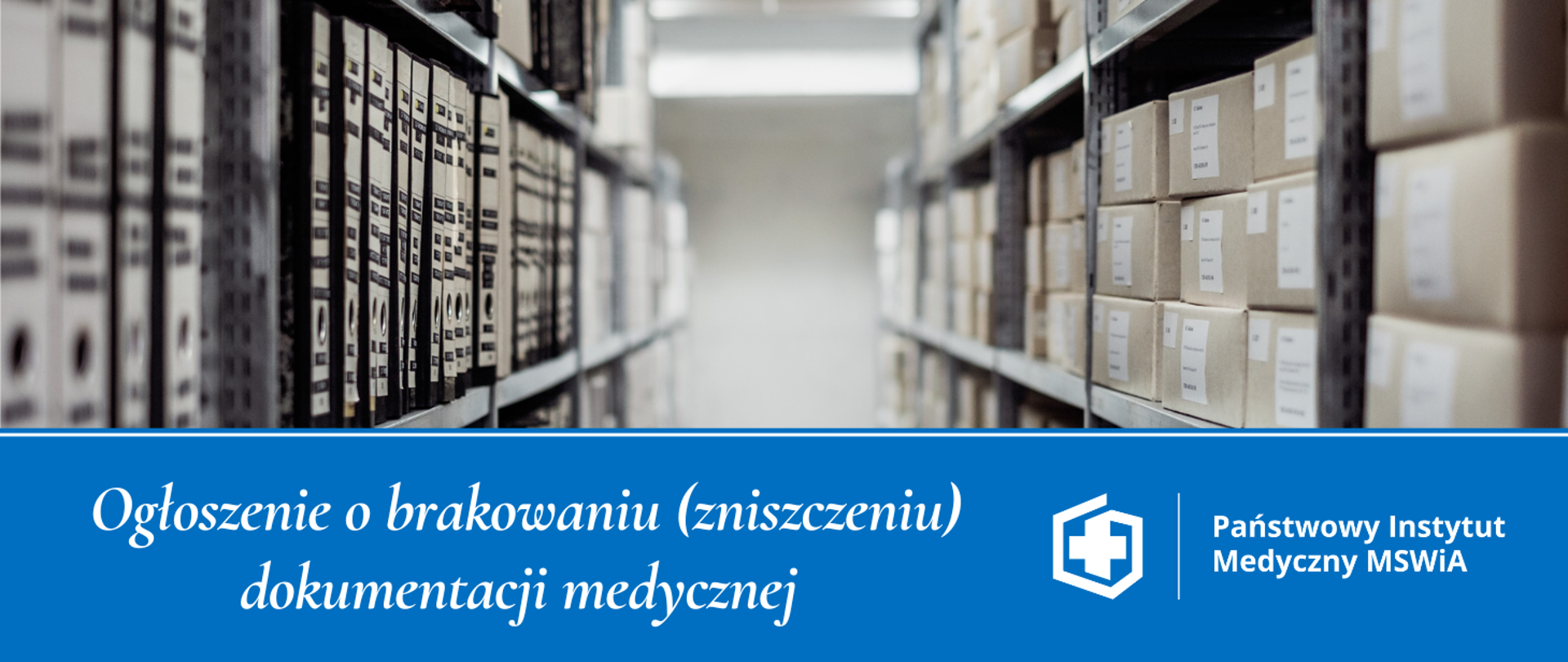 Ogłoszenie o brakowaniu (zniszczeniu) dokumentacji medycznej 