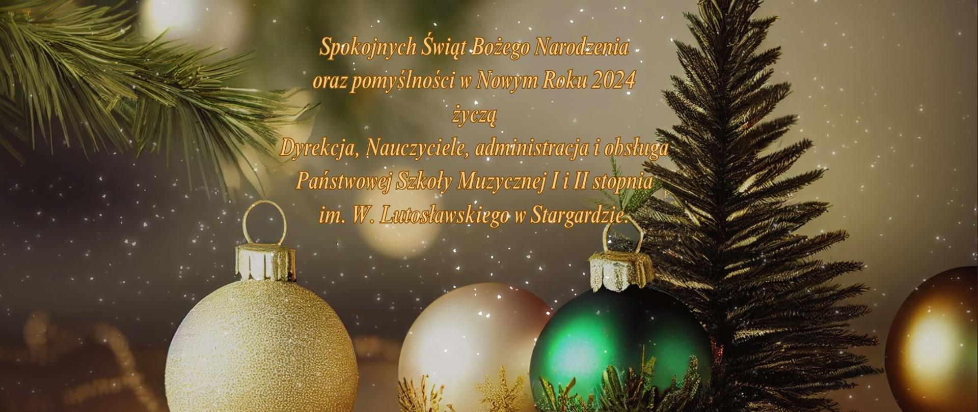 Kartka z życzeniami z okazji Świąt Bożego Narodzenia i Nowego Roku 2024. Na zdjęciu znajdują się złote i zielone bombki oraz choinka.