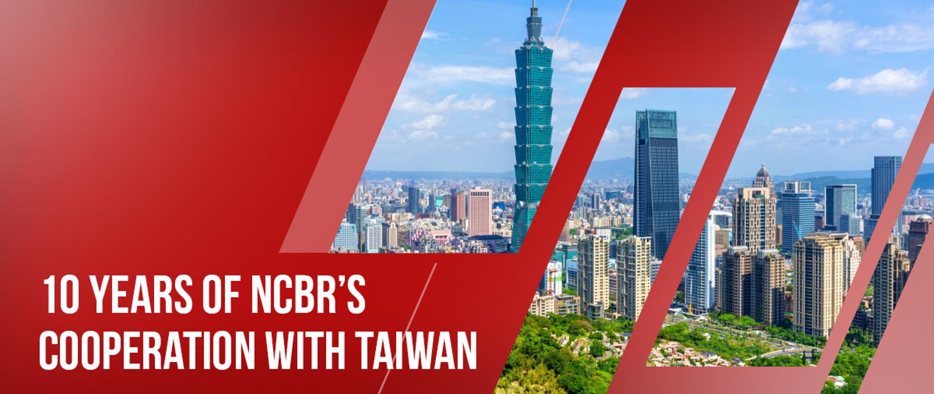 10 years of NCBR’s cooperation with Taiwan