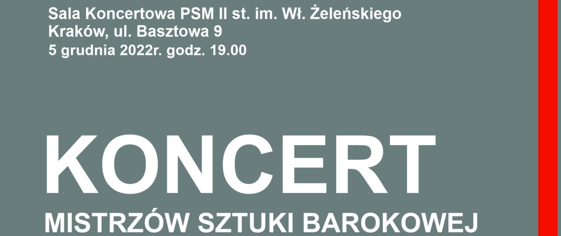plakat na szarym tle Koncert mistrzów sztuki barokowej 5.12.2022