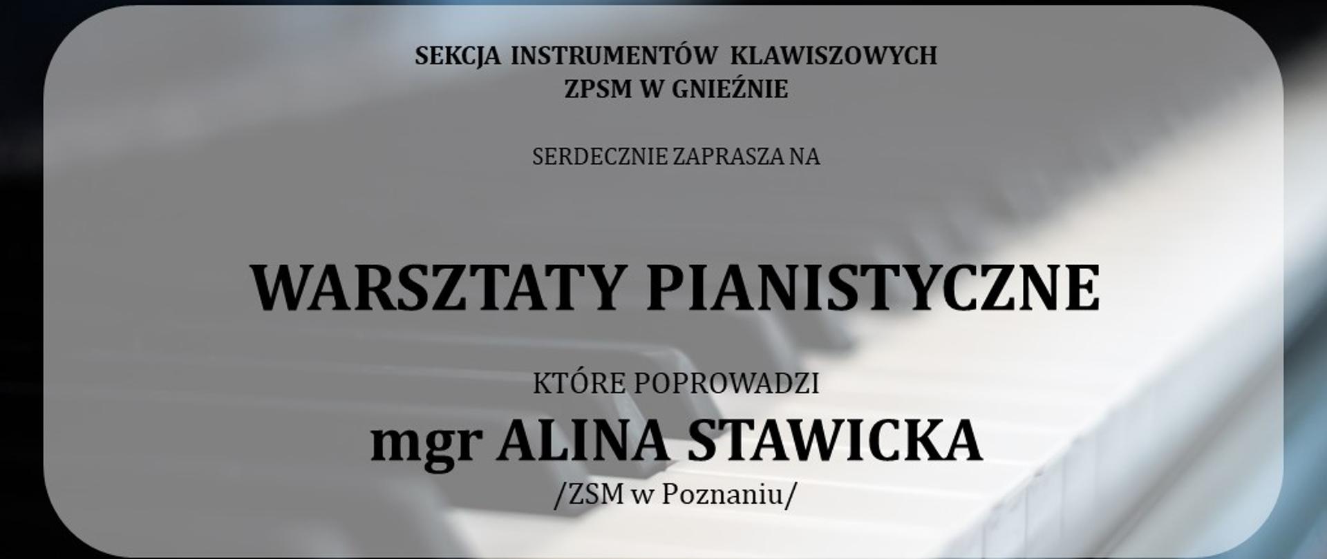 Plakat promujący warsztaty pianistyczne prowadzone przez mgr Alinę Stawicką
