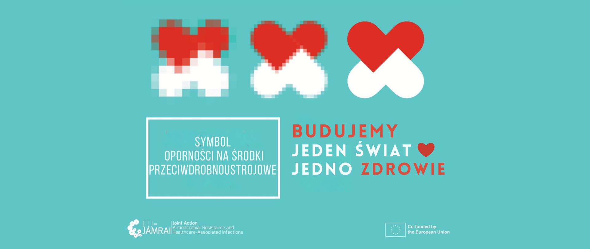 Hasło "BUDUJEMY JEDEN ŚWIAT JEDNO ZDROWIE" umieszczone jest z prawej strony grafiki, nad nim umieszczone zostały obrazki przedstawiające 3 pary skrzyżowanych tabletek czerwonych na górze i białych na dole (od lewej wyraźnie widoczne piksele, środkowe mniej widoczne, od prawej wyraźny obraz bez widocznych pikseli). W białej ramce opis wyjaśniający, że jest to symbol oporności na środki przeciwdrobnoustrojowe. 