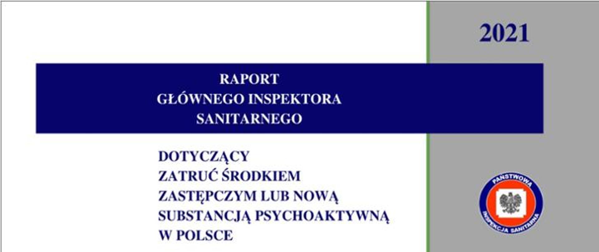 Raport dotyczący zatruć środkiem Zastępczym lub nową substancją psychoaktywną w Polsce