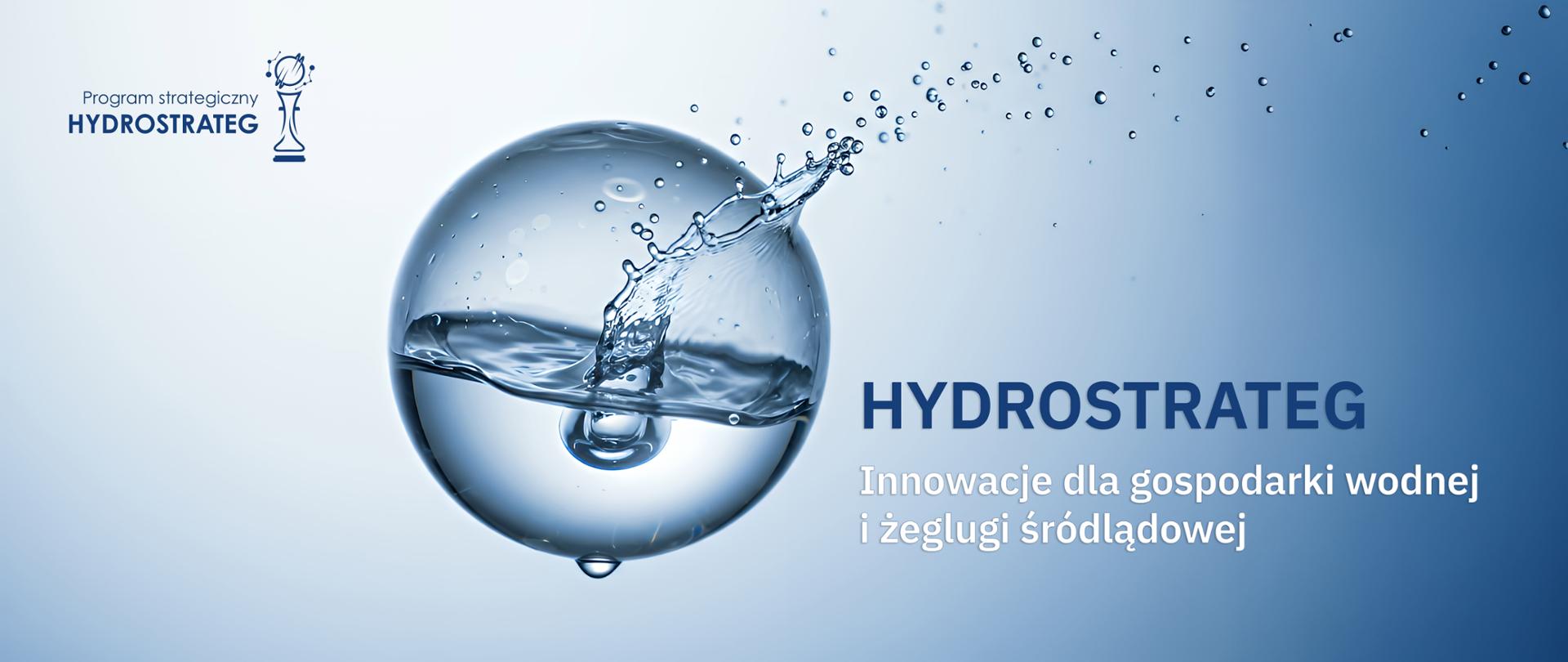 Hydrostrateg „Innowacje dla gospodarki wodnej i żeglugi śródlądowej”
