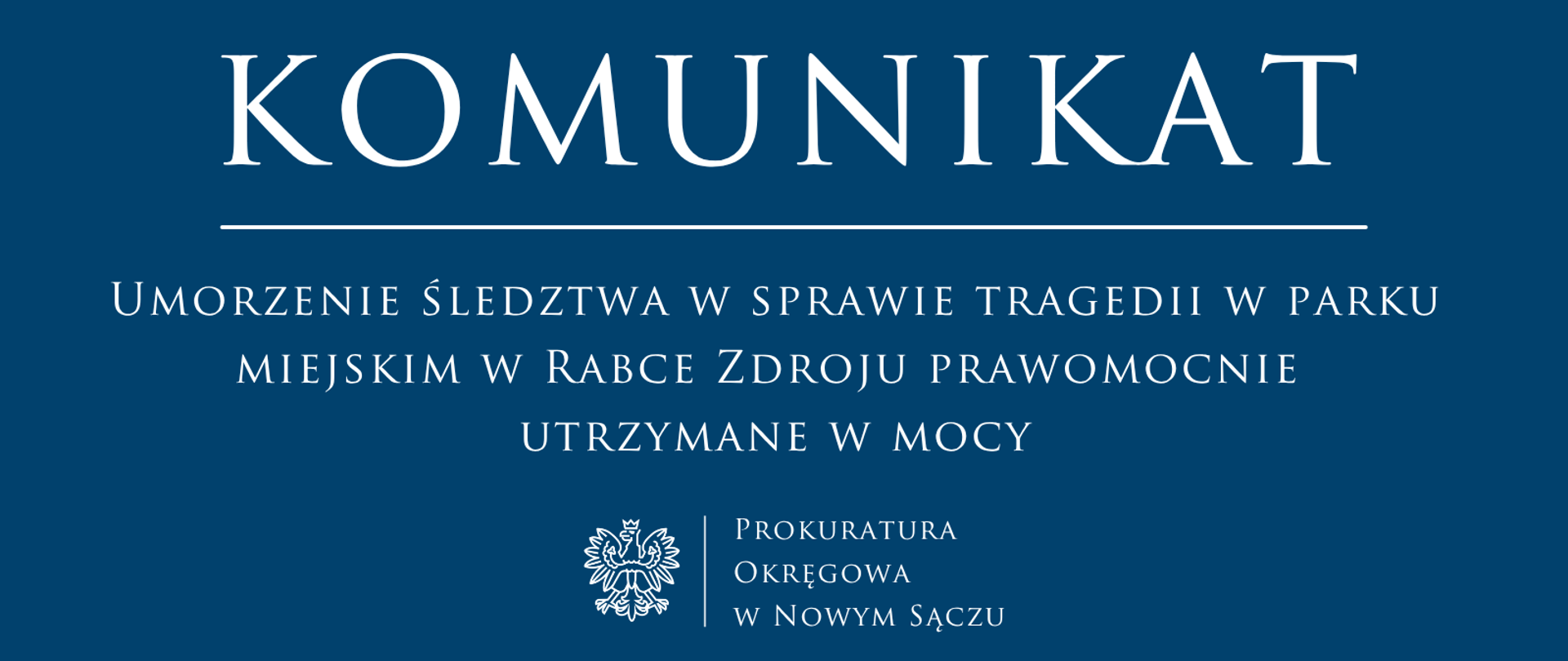 Umorzenie śledztwa w sprawie tragedii w parku miejskim w Rabce Zdroju prawomocnie utrzymane w mocy
