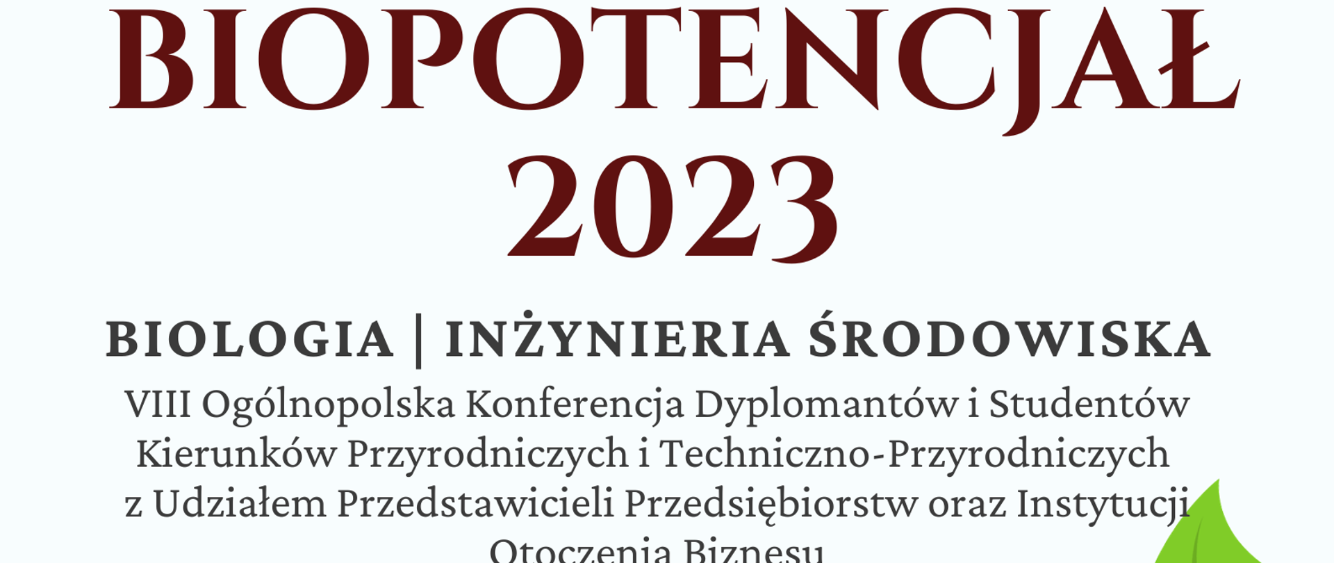 Plakat informacyjno promocyjny o Konferencji BIOPOTENCJAŁ 2023
