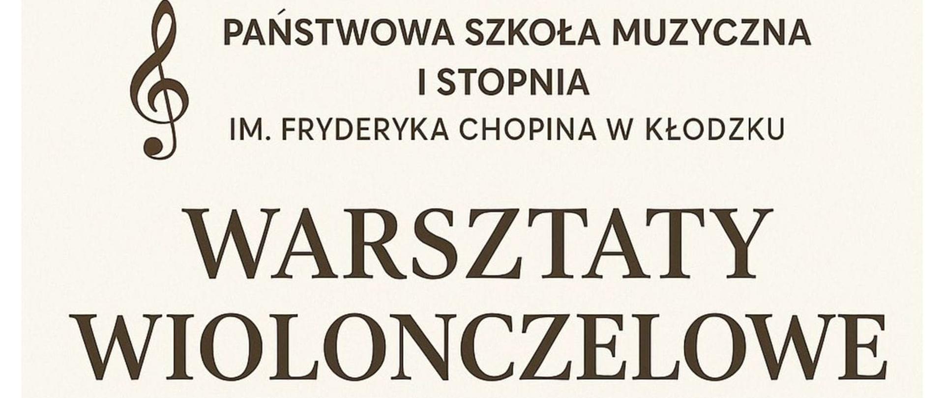 Plakat z brązową wiolonczela na jasnym tle informujący o warsztatach wiolonczelowych w dniu 19.11.2025 