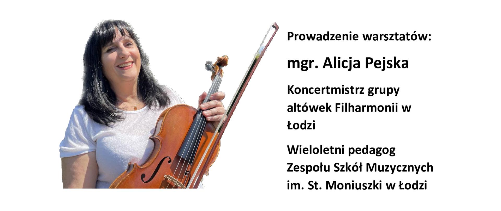 W górnym lewym rogu klucz altowy. Na środku zdjęcie altowiolistki, która trzyma instrument. Informacje: Warsztaty altówkowe 25.04.2023, Sala nr 28 PSM I i II st. im. F. Chopina w Sochaczewie. Prowadzenie warsztatów mgr Alicja Pejska, Koncertmistrz grupy altówek Filharmonii w Łodzi, Wieloletni pedagog ZSM im. S. Moniuszki w Łodzi.