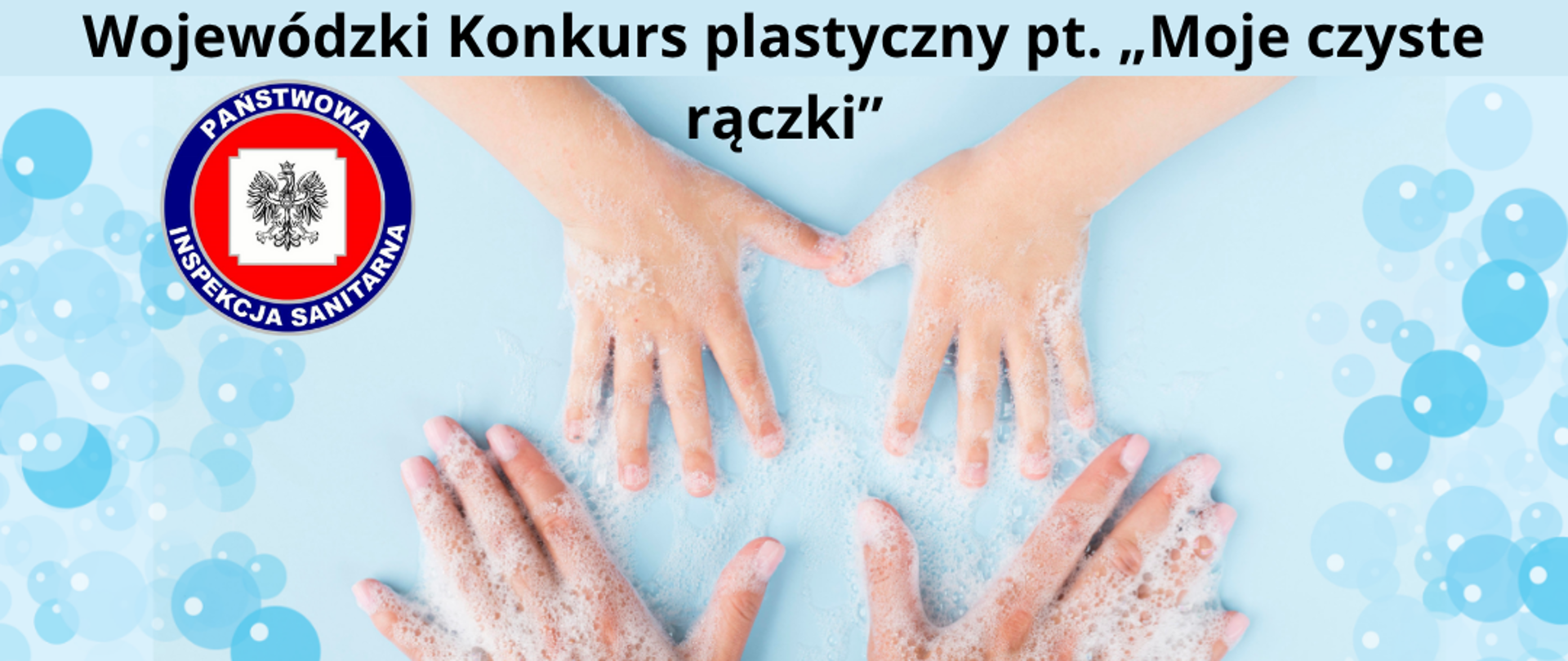 infografika, namydlone ręce napis: Wojewódzki konkurs plastyczny pt Moje czyste rączki
