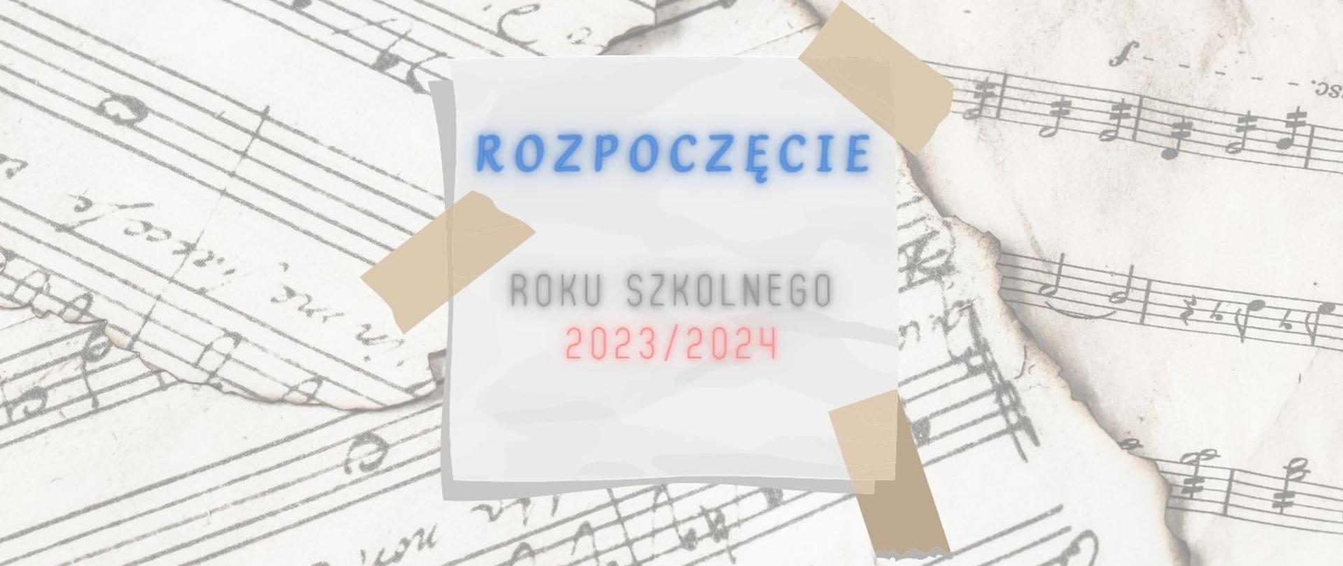 Rozpoczęcie roku szkolnego 2023/2024