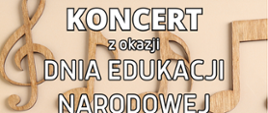 Na złotym tle napis "Koncert z okazji Dnia Edukacji Narodowej".