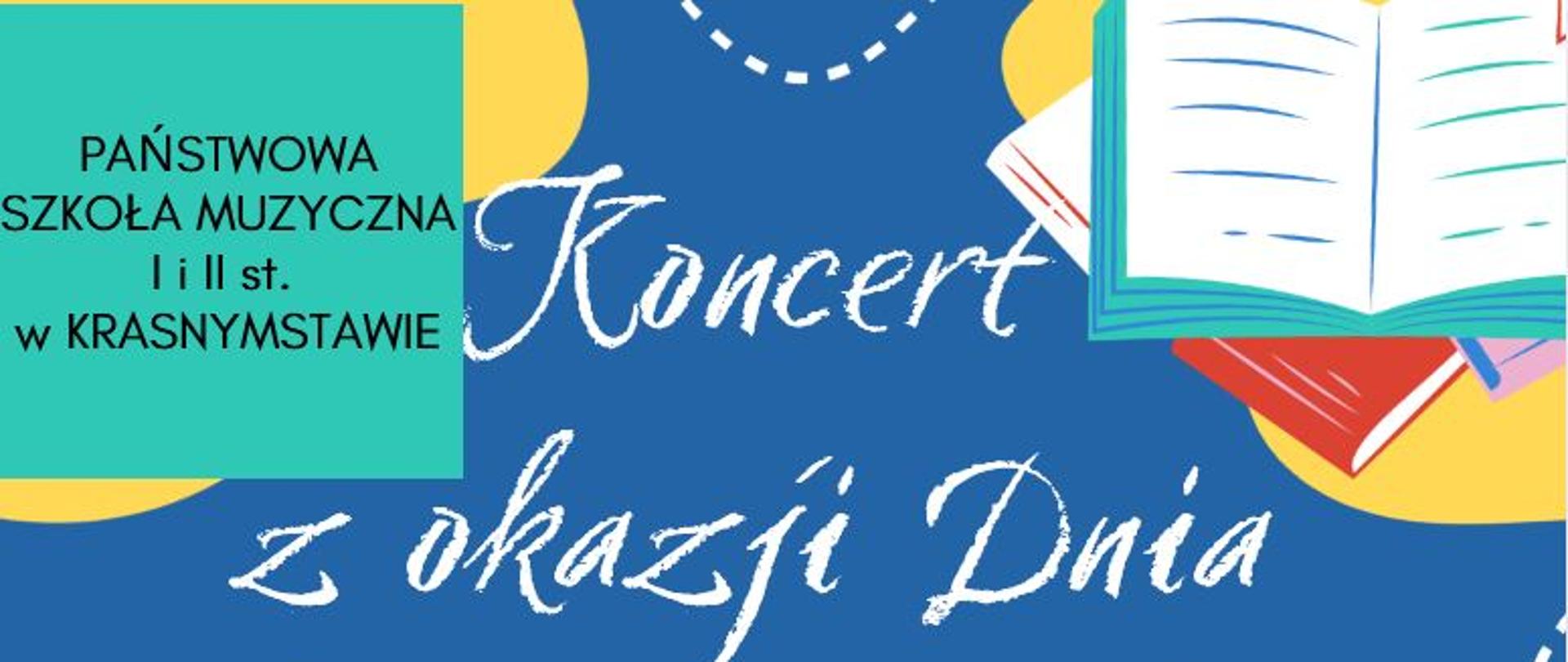 Plakat przedstawia zapowiedż koncertu z okazji Dnia Edukacji Narodowej na kolorowym tle Koncert z okazji Dnia Edukacji Narodowej Aula 21 października 2025 godz 16:OO