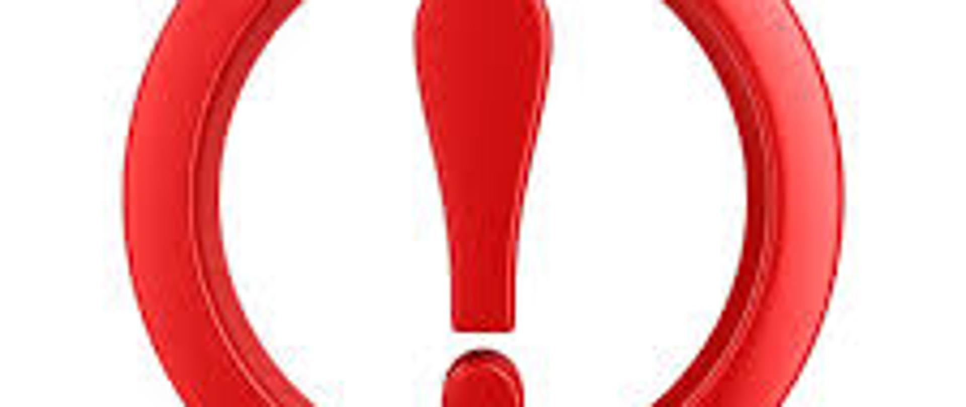 czerwony wykrzyknik w czerwonym kole na białym tle