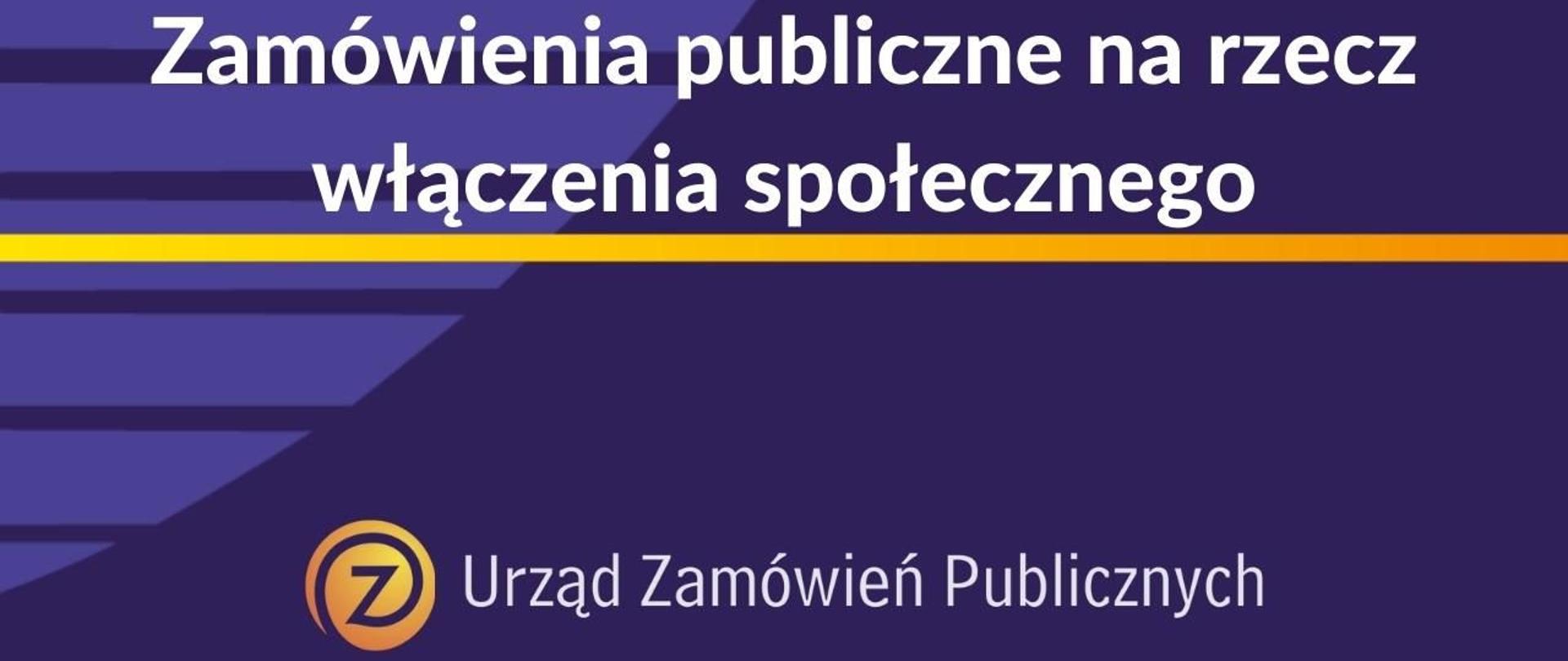 Zamówienia publiczne na rzecz włączenia społecznego
