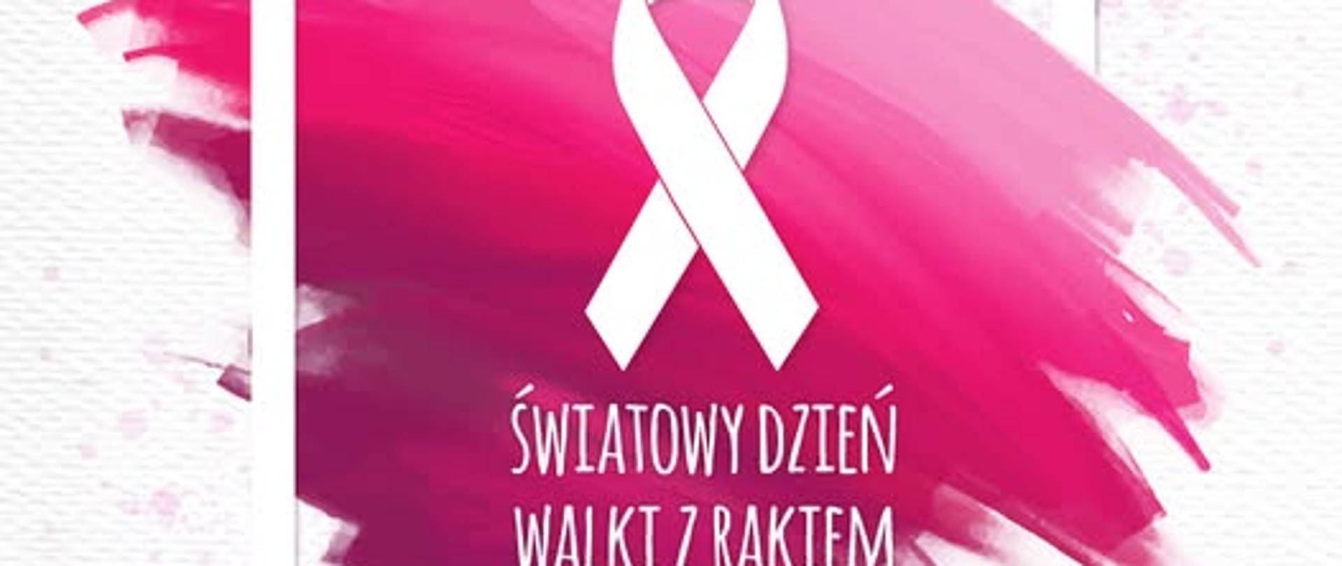 Grafika w białej ramce biały kotylion, a pod nim test: ŚWIATOWY DZIEŃ WALKI Z RAKIEM. Wszystko na różowym tle.