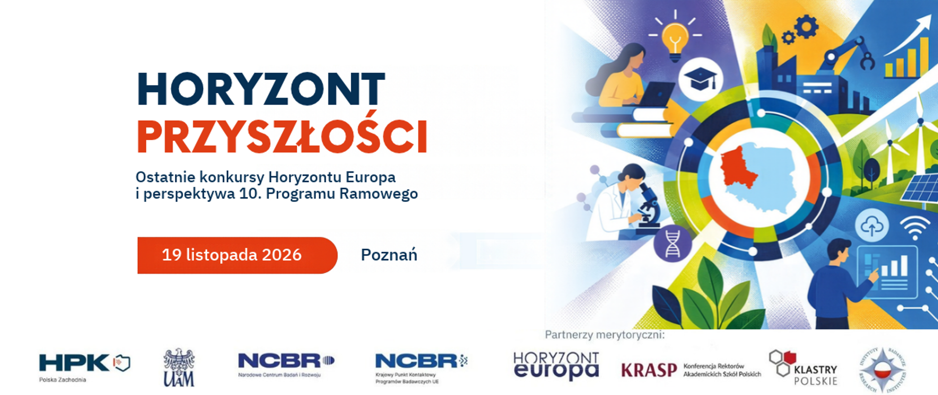 Horyzont Przyszłości. Ostatnie konkursy Horyzontu Europa i perspektywa 10. Programu Ramowego