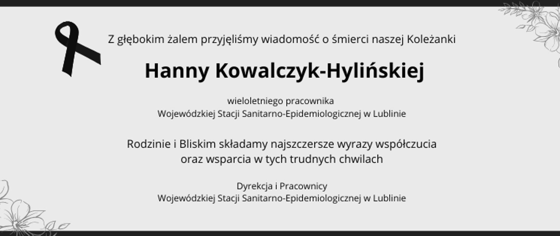 Z głębokim smutkiem informujemy o śmierci Hanny Kowalczyk-Hylińskiej