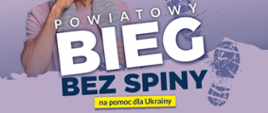 Zdjęcie przedstawia plakat BIEG BEZ SPINY. 