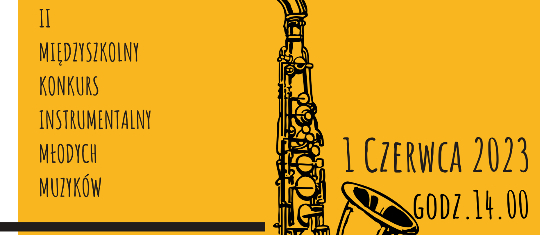 plakat przedstawia w części głównej saksofon na pomarańczowym tle, od góry nazwa szkoły, klawiatura fortepianu, po bokach informacje o konkursie