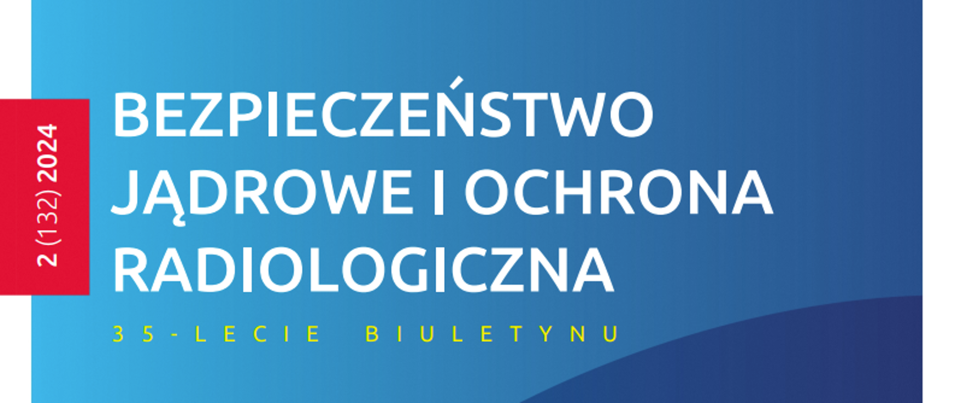 Okładka biuletynu Bezpieczeństwo Jądrowe i Ochrona Radiologiczna