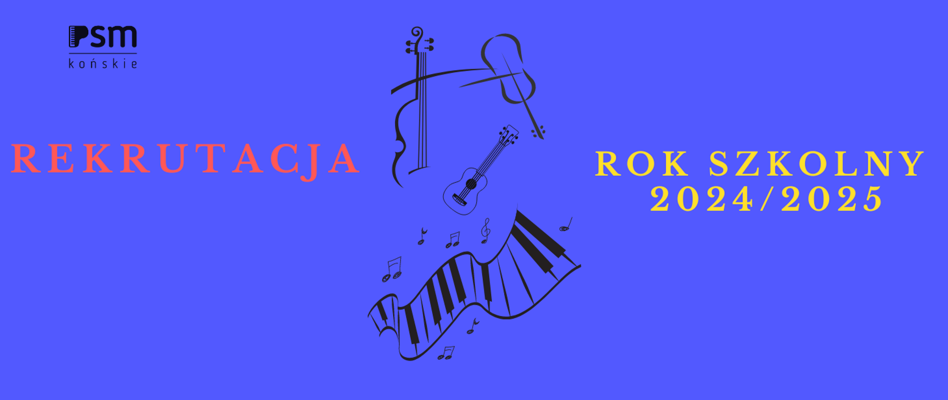 Niebieski baner z żółtym napisem rok szkolny 2024-2025, i czerwonym rekrutacja. W lewym górnym rogu logo szkoły