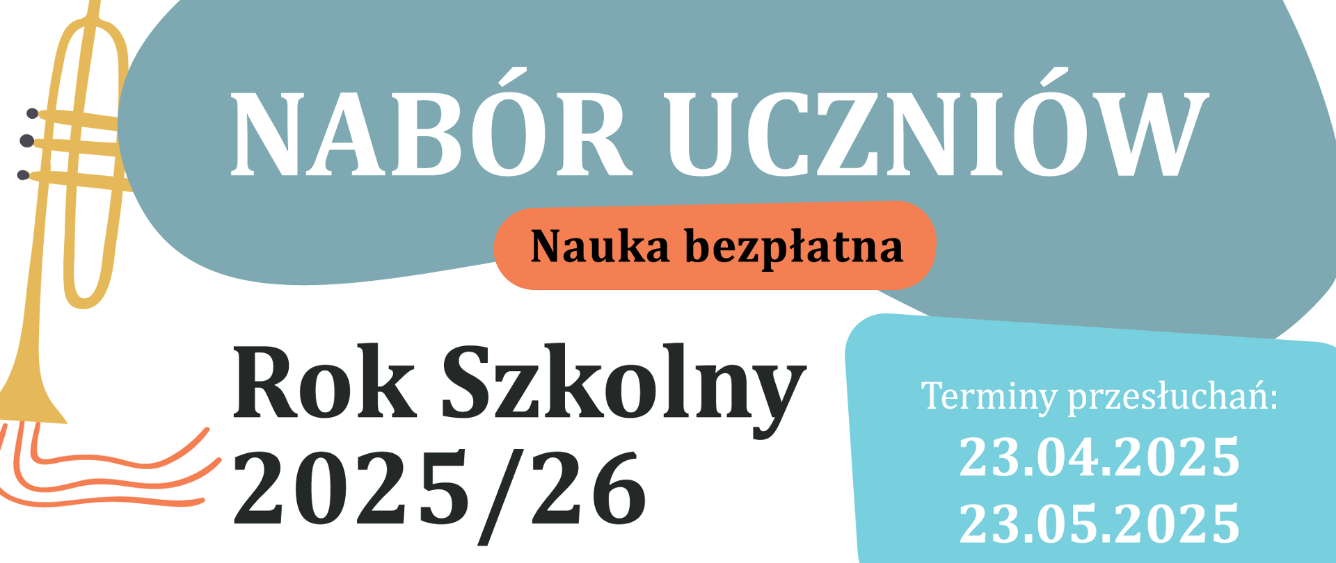 Na jasnobłękitnym tle umieszczone zostały grafiki instrumentów oraz informacje dotyczące rekrutacji.