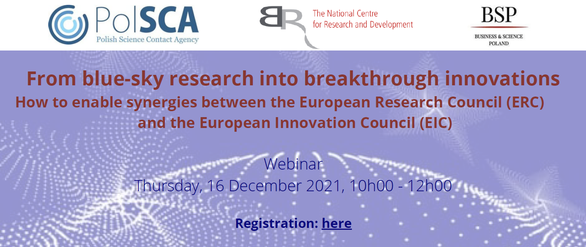 From blue-sky research into breakthrough innovations. How to enable synergies between the European Research Council (ERC) and the European Innovation Council (EIC)