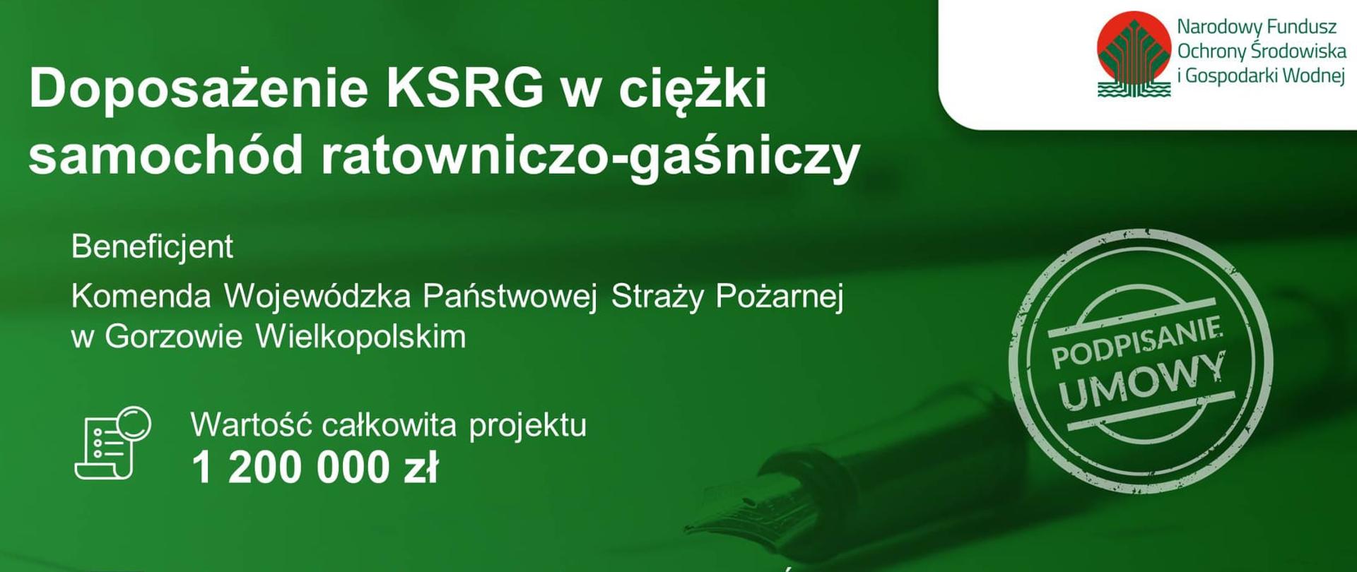 Grafika z informacją o dofinansowaniu z NFOŚiGW doposażenia ksrg województwa lubuskiego w ciężki samochód ratowniczo-gaśniczy.