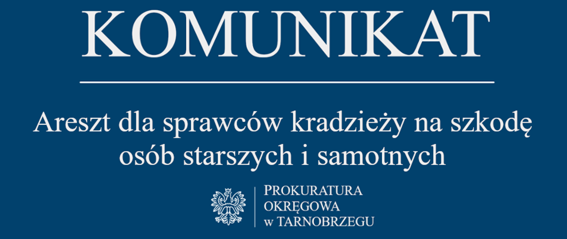 Komunikat Rzecznika Prasowego z dnia 8 kwietnia 2026 r. - areszt dla sprawców kradzieży na szkodę osób starszych i samotnych