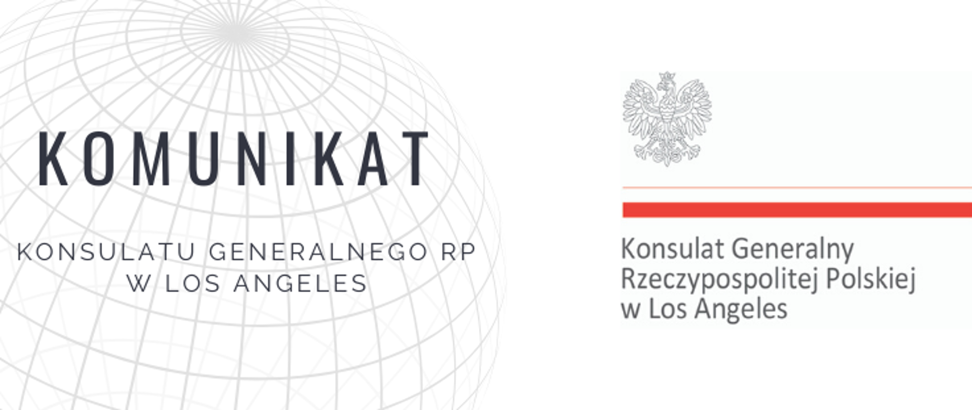 Grafika przedstawiająca logo konsulatu oraz treść: Komunikat Konsulatu Generalnego RP w Los Angeles.
