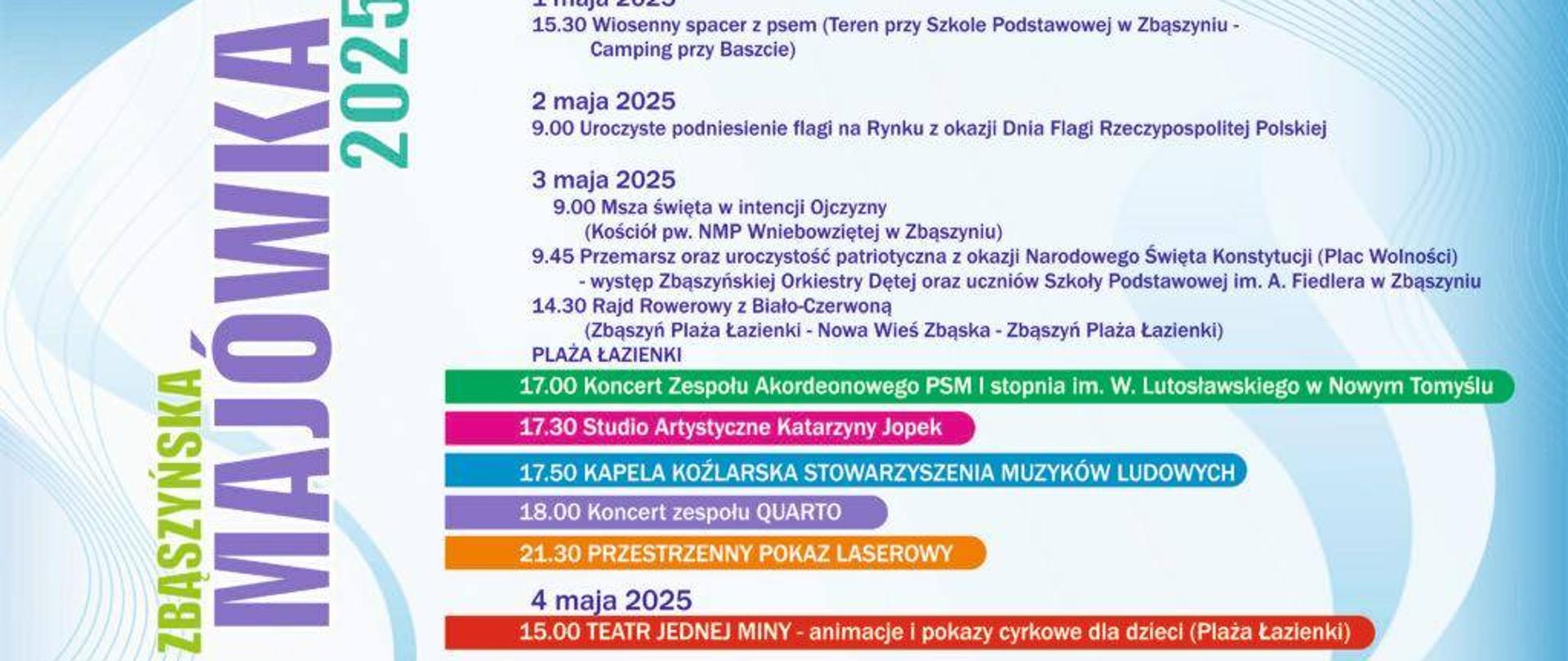 Plakat na białoniebieskim tle. Z lewej strony plakatu znajduje się pionowy napis Zbąszyńska Majówka 2025 a nad nim logo miasta Zbąszyń. Z prawej strony plakatu przedstawiony został szczegółowy harmonogram obchodów.