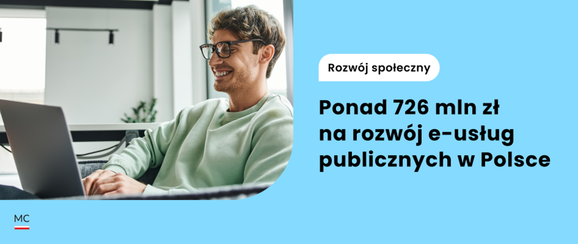 Ponad 726 mln zł na rozwój e-usług publicznych w Polsce